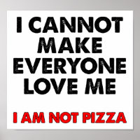 Ich bin kein Pizza Funny Poster