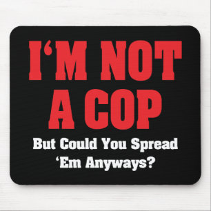 Ich bin kein Polizist - Lustiger unanständiger Erw Mousepad