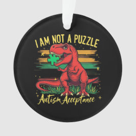 Ich bin kein Puzzle, der Autismus akzeptiert Ornament