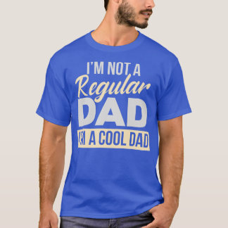 Ich bin kein regelmäßiger Vater im Coolen Vater T-Shirt