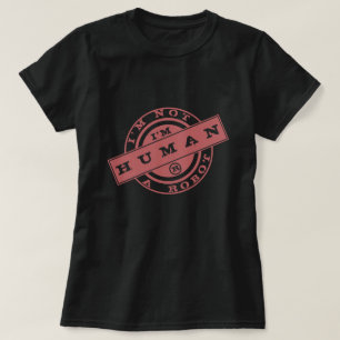 Ich bin kein Roboter, ich bin Briefmarke für mensc T-Shirt