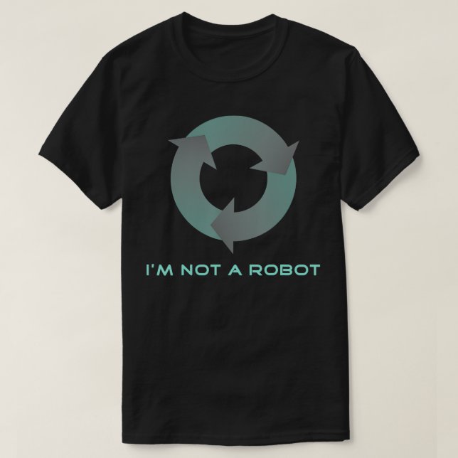 Ich bin kein Roboter T-Shirt (Design vorne)