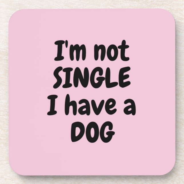 Ich bin kein Single Hard Plastic Untersetzer - Set (Vorderseite)