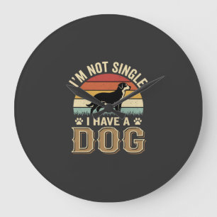 Ich bin kein Single-Hundefreund Vintage Große Wanduhr