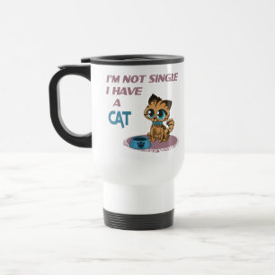Ich bin kein Single Ich habe eine Katze Funny Cat  Reisebecher