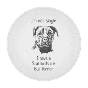 Ich bin kein Single ich habe einen Bull Terrier Schneidebrett