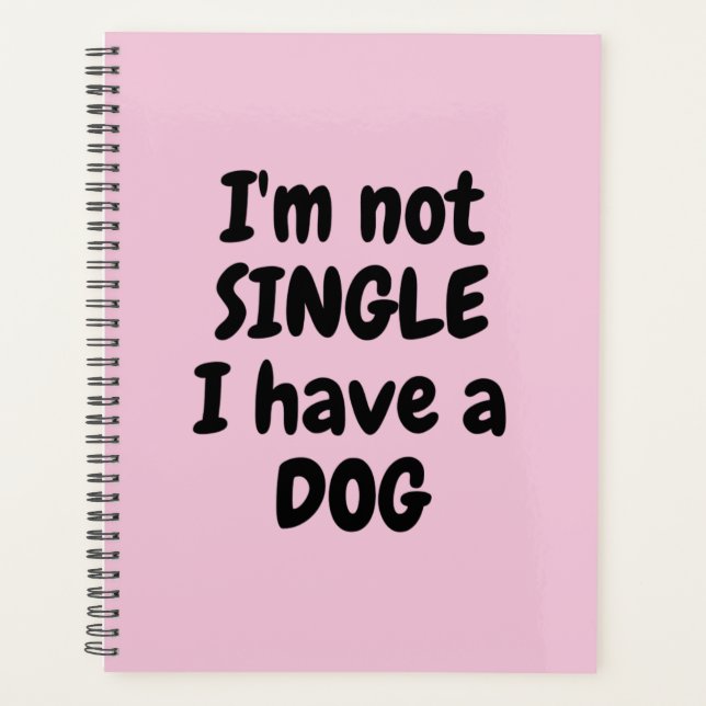 Ich bin kein Single, ich habe einen Hund Planer (Vorderseite)
