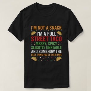Ich bin kein Snack, ich bin ein vollwertiger Stree T-Shirt