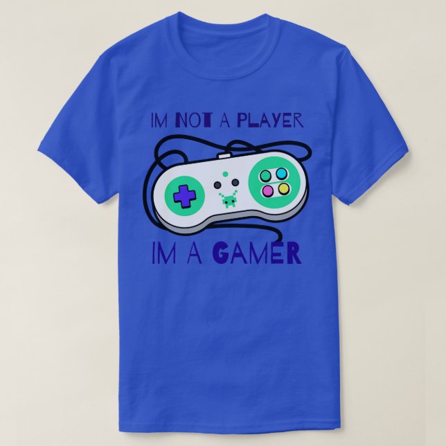 Ich bin kein Spieler im Gamer T-Shirt (Design vorne)