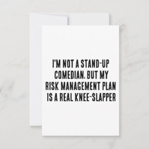 Ich bin kein Stand-up-Komiker, aber mein Risikoman Dankeskarte