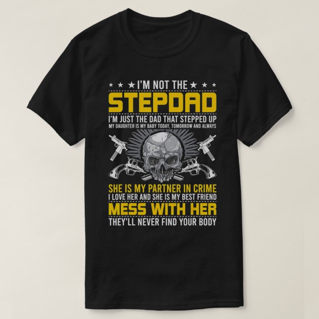 Ich bin kein Stepdad, ich bin der VATER, der sich  T-Shirt (Design vorne)