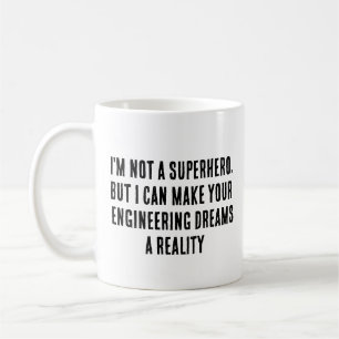 Ich bin kein Superheld, aber ich kann Ihre Ingenie Kaffeetasse