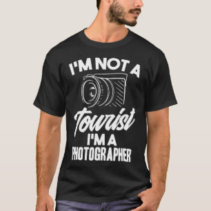 Ich bin kein Tourist, ich bin ein Fotograf-lustige T-Shirt