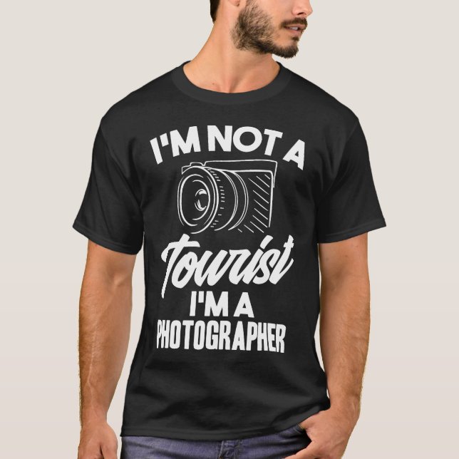 Ich bin kein Tourist, ich bin ein Fotograf-lustige T-Shirt (Vorderseite)