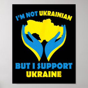 Ich bin kein Ukrainer, aber ich unterstütze die Uk Poster
