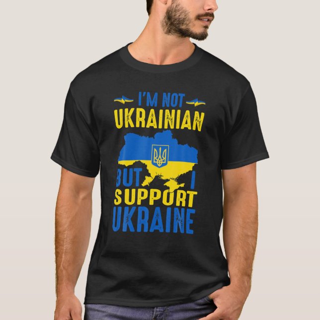 Ich bin kein Ukrainer, aber ich unterstütze die Uk T-Shirt (Vorderseite)