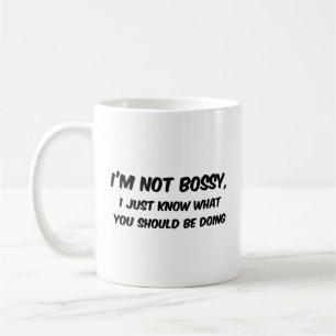 Ich bin keine Bossy Coffee Tasse