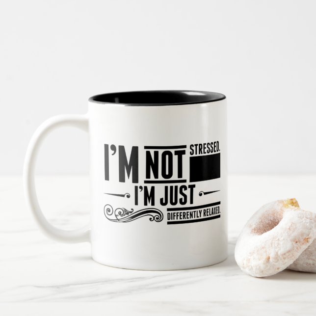 Ich bin keine gestresste Tasse (Mit Donut)