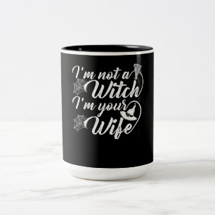 Ich bin keine Hexe im Ehefrau Funny Geschenk Zweifarbige Tasse