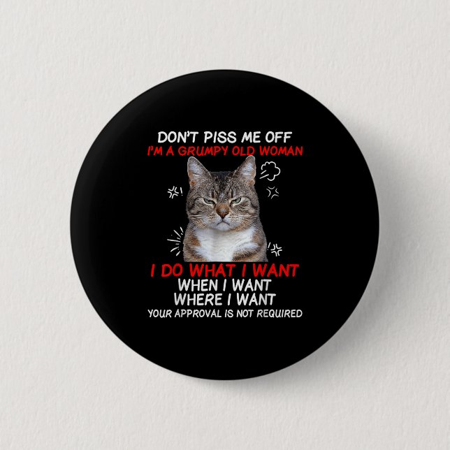 Ich bin keine junge Frau, die ich tue, was ich Gew Button (Vorderseite)