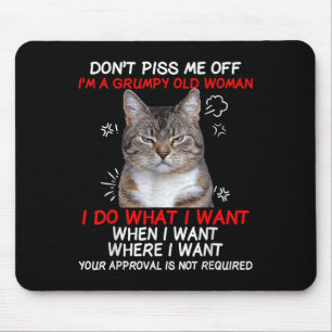 Ich bin keine junge Frau, die ich tue, was ich Gew Mousepad