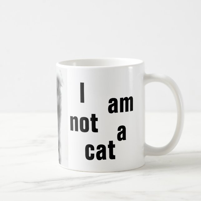Ich bin keine Katze, keine klassische Tasse (Rechts)
