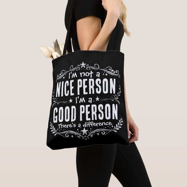 Ich bin keine nette Person, ich bin eine gute Pers (Von Nahem)
