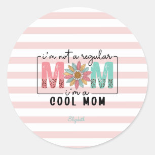 Ich bin keine normale Mama Pink Stripes Runder Aufkleber