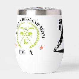 Ich bin keine regelmäßige Mama, ich bin eine MAMA 