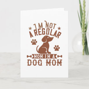 Ich bin keine regelmäßige Mama Karte