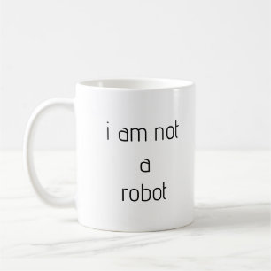 Ich bin keine Roboter-Tasse Kaffeetasse