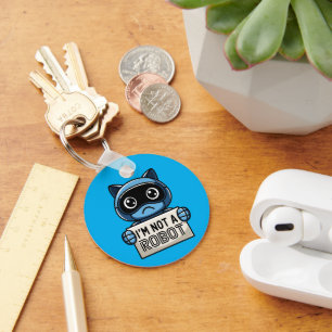 Ich bin keine Roboterkatze Schlüsselanhänger