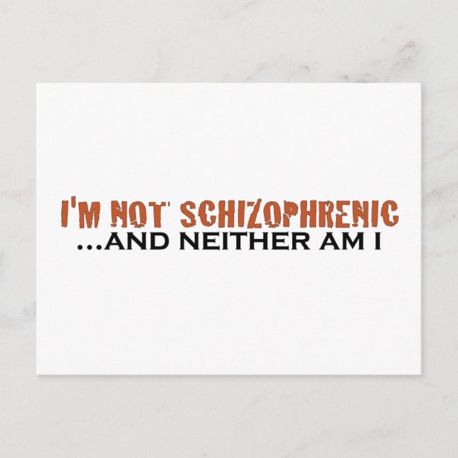 Ich bin keine Schizophrenie Postkarte (Vorderseite)