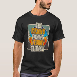 ICH BIN KENNY UND MACHE KENNY DINGE Weihnachten T-Shirt