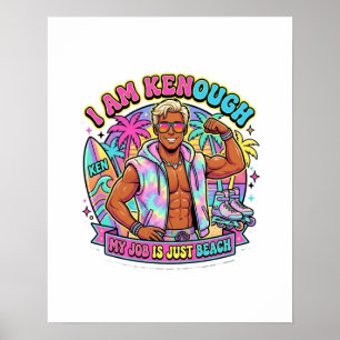 Ich bin Kenough, mein Job ist nur Strand - Pastell Poster