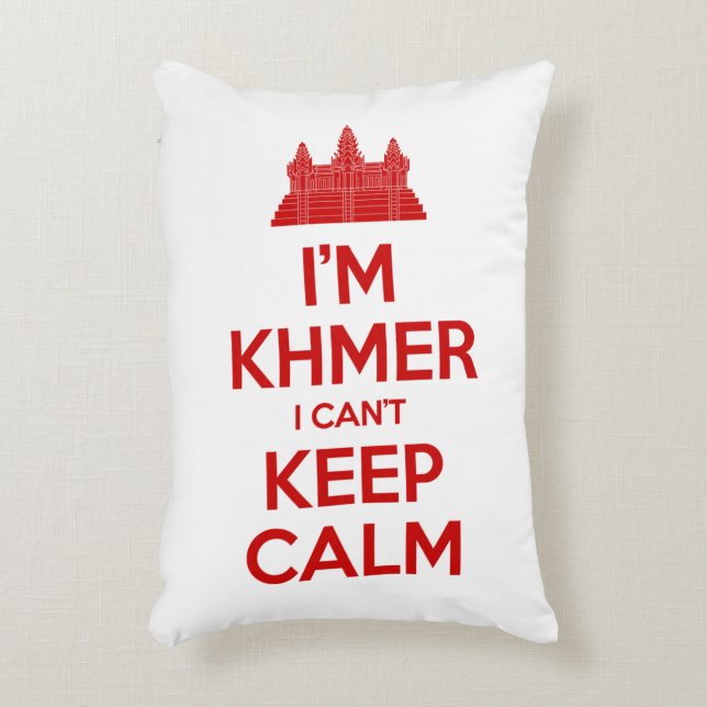 Ich bin Khmer, ich kann nicht Calm Behalten Dekokissen (Vorderseite(Vertikal))