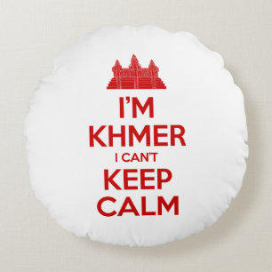 Ich bin Khmer, ich kann nicht ruhig bleiben Rundes Kissen