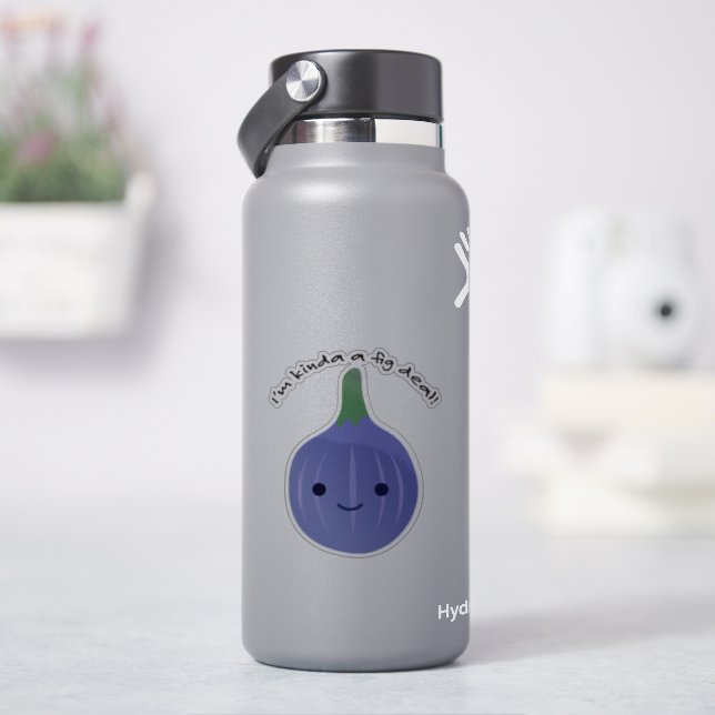 Ich bin Kinda a Fig Deal Aufkleber (HydroFlask)