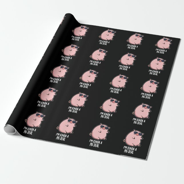 Ich bin Kinda A Pig Deal Funny Animal Pun Dark BG Geschenkpapier (Ungerollt)