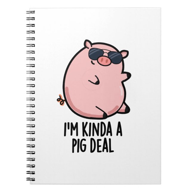 Ich bin Kinda A Pig Deal Funny Animal Pun Notizblock (Vorderseite)