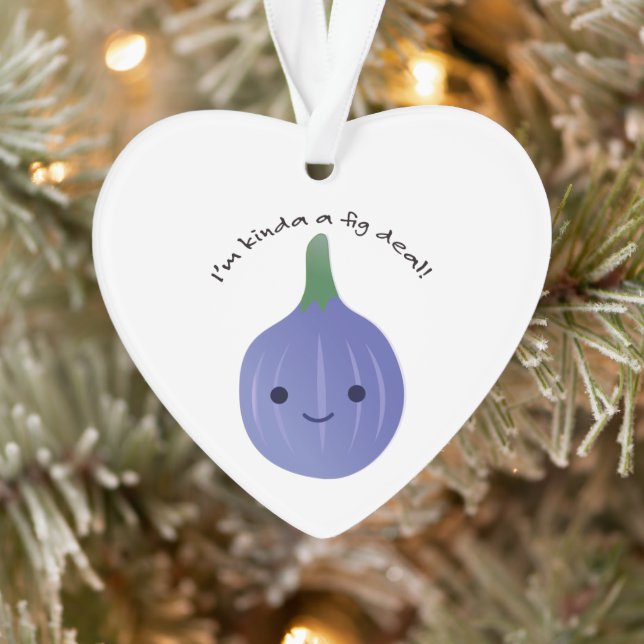Ich bin Kinda Fig Deal Ornament (Baum)