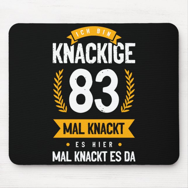 Ich Bin Knackige 83 Mal Knackt Es Hier Mal Knackt  Mousepad (Vorne)