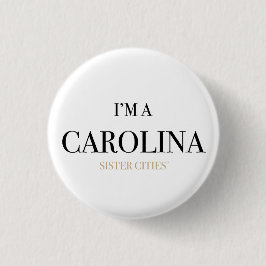 "Ich bin Knopf eines Carolinas" Button