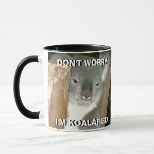 Ich bin Koalafied Tasse