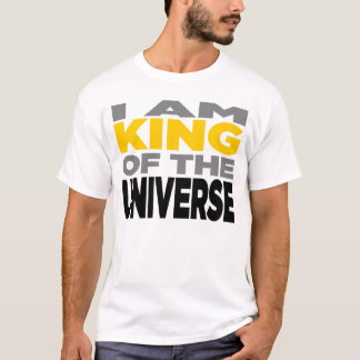 "ICH BIN KÖNIG OF THE UNIVERSE" Shirt