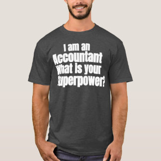ICH BIN KONTOKANT, WAS IST IHRE SUPERMACHT 2 T-Shirt