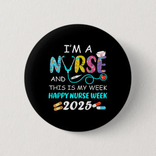Ich bin Krankenschwester, das ist meine Woche glüc Button