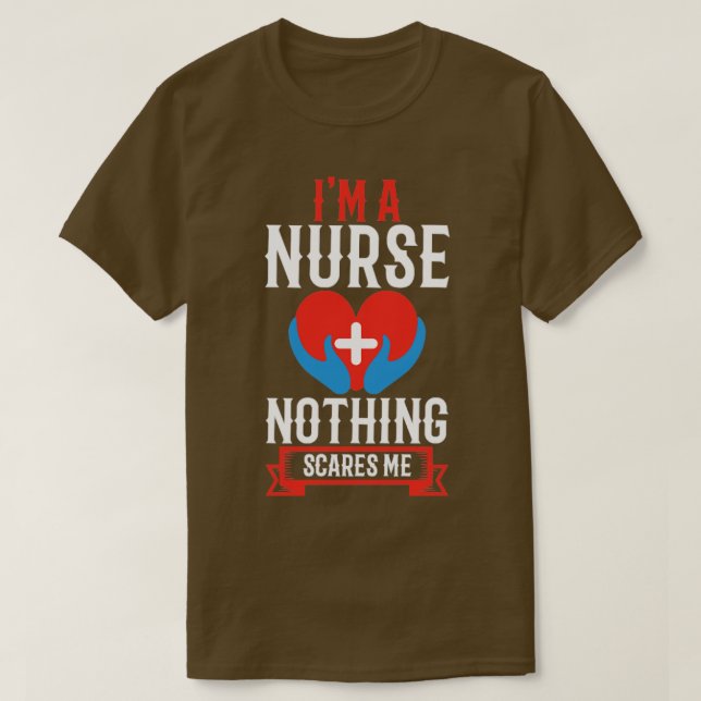 Ich bin Krankenschwester nichts macht mir Angst T-Shirt (Design vorne)