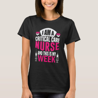 Ich bin Krankenschwester und das ist meine Woche a T-Shirt
