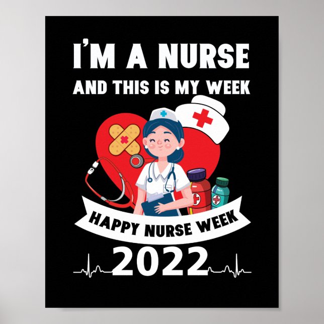 Ich bin Krankenschwester und das ist meine Woche g Poster (Vorne)